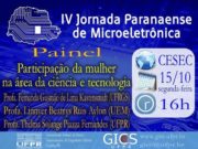 Mulher na Ciência e Tecnologia será tema de debate na IV Jornada Paranaense de Microeletrônica