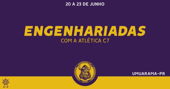 Venha com a Atlética C7 para mais um Engenharíadas!