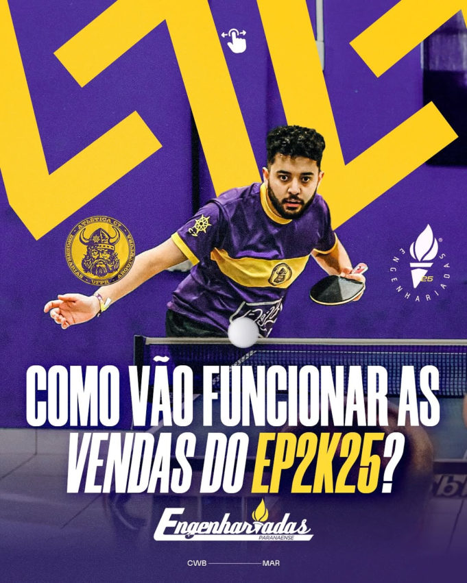 Vendas abertas para o 15º Engenharíadas Paranaense!